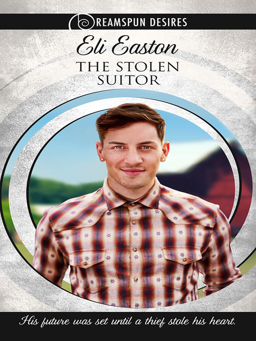 Title details for The Stolen Suitor by Eli Easton - Available